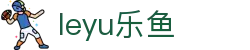 LEYU乐鱼官网首页 - 体育赛事聚合娱乐平台